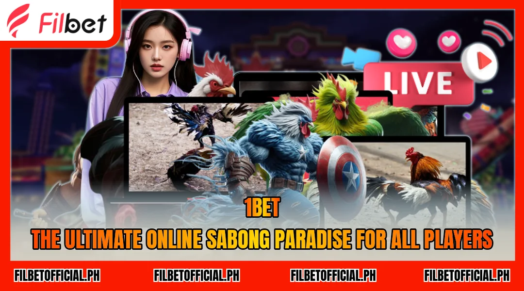 1bet-the-ultimate-online-sabong-paradise-for-all-players