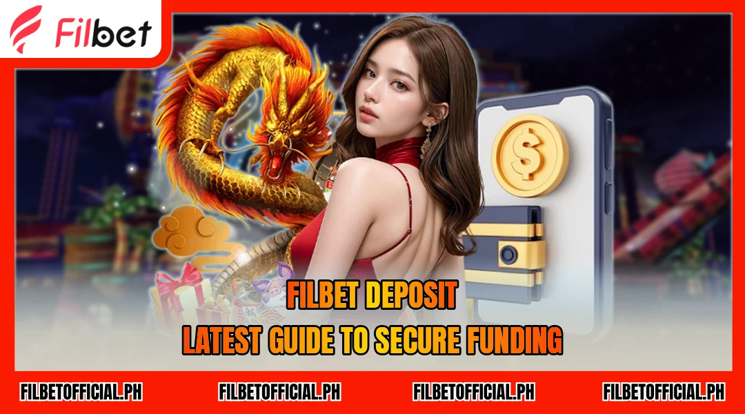 filbet-deposit-latest-guide-to-secure-funding