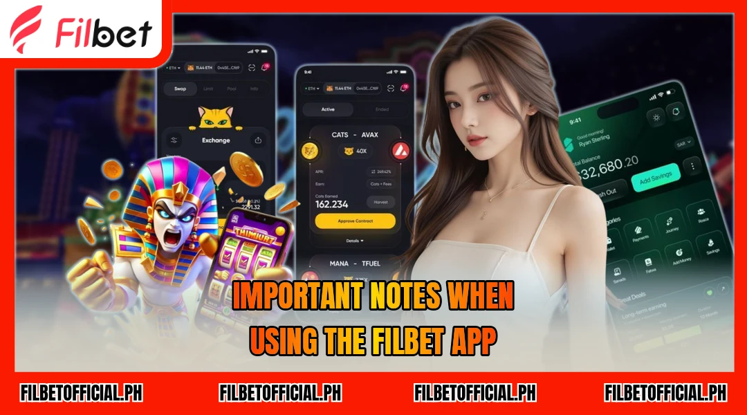 important-notes-when-using-the-filbet-app
