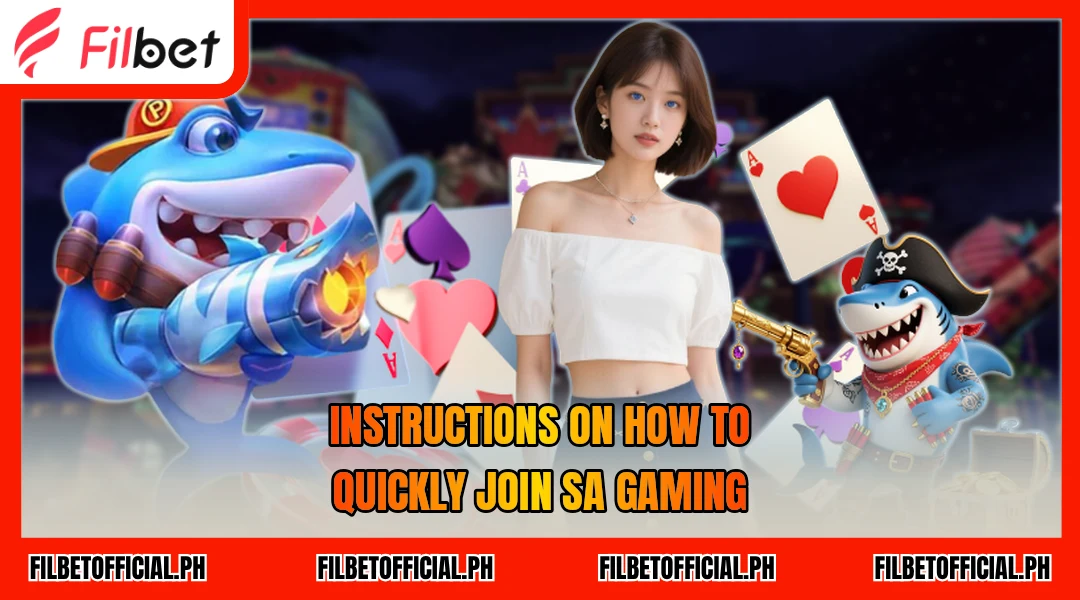 instructions-on-how-to-quickly-join-sa-gaming