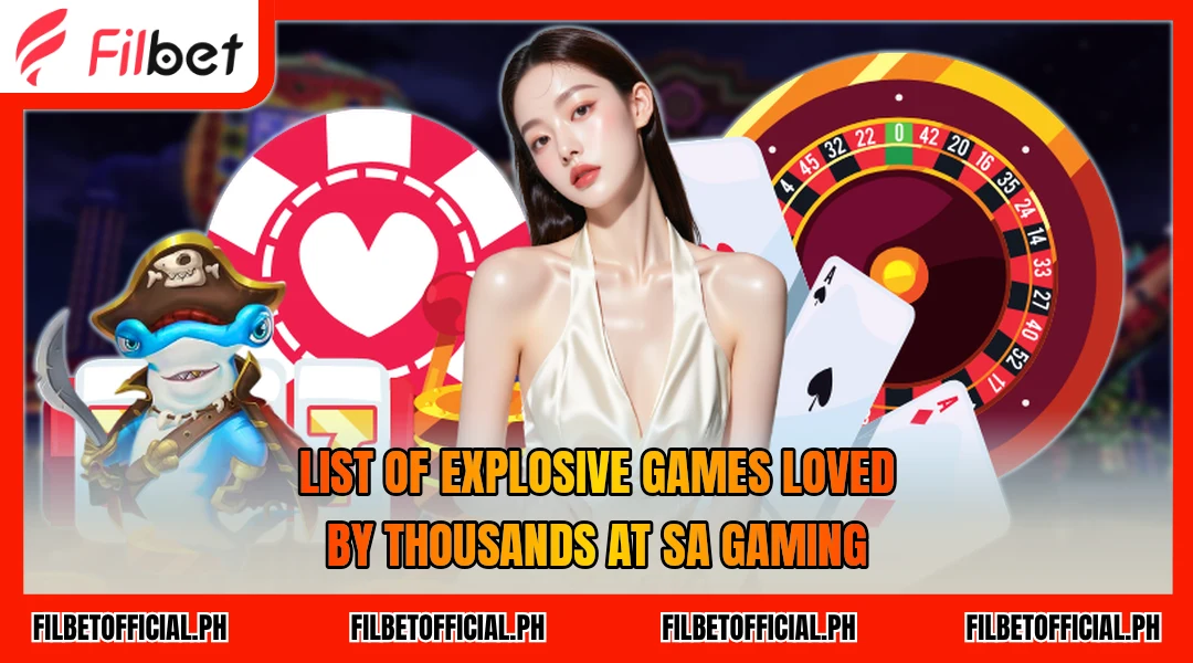 list-of-explosive-games-loved-by-thousands-at-sa-gaming