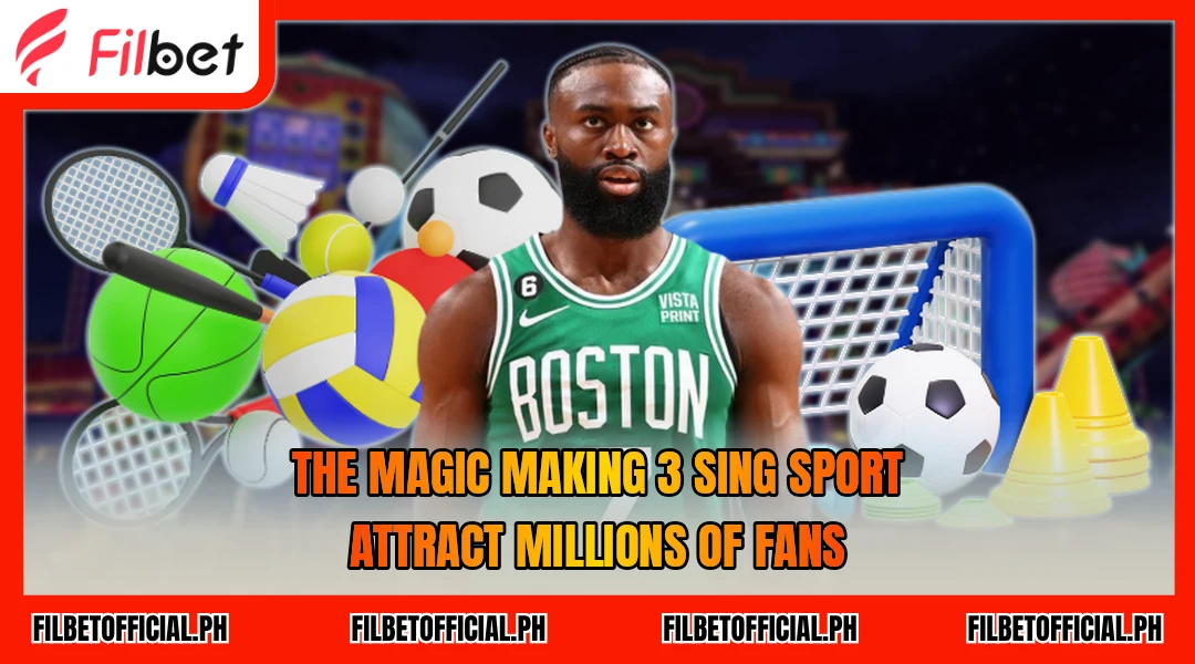 the-magic-making-3-sing-sport-attract-millions-of-fans
